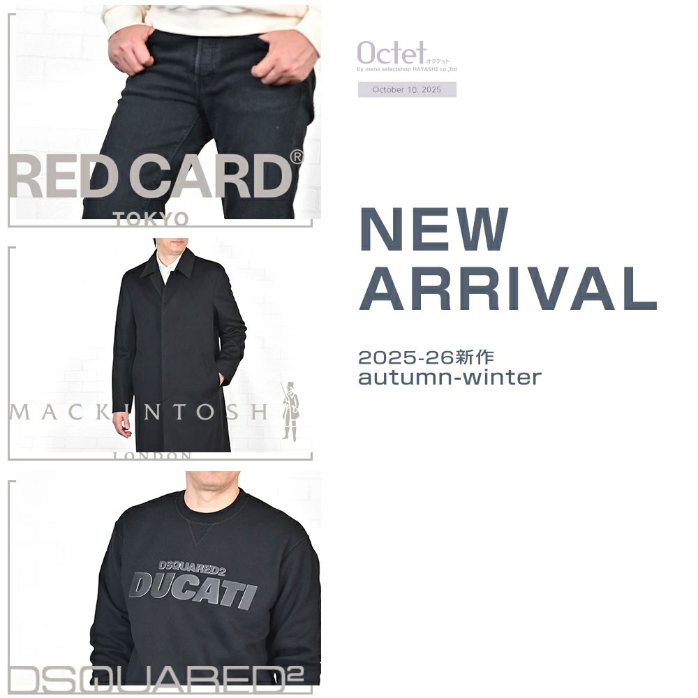 [2025年10月10日号] RED CARD/MACKINTOSH/DSQUARED2