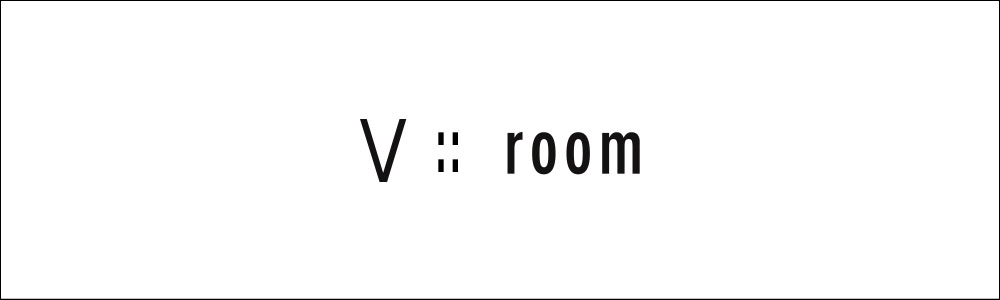 V::room ヴィ ルーム