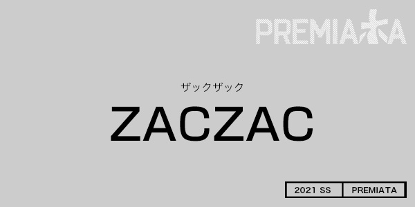 ZACZAC　ザックザック