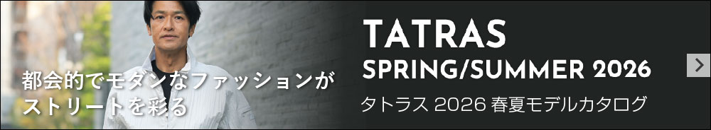 TATRAS タトラス 2026春夏 モデルカタログ