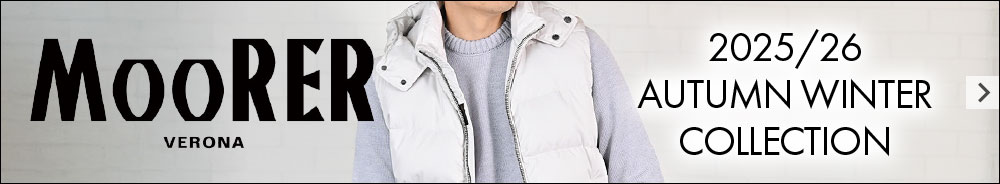 2025/26秋冬 MooRER ムーレー特集